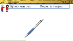 4.6 Van jou