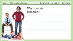 1.24 Liggen, staan en zitten
