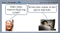8.23 Mama en Jesse