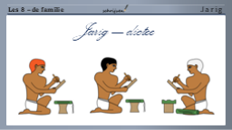 8.28 Jarig - dictee